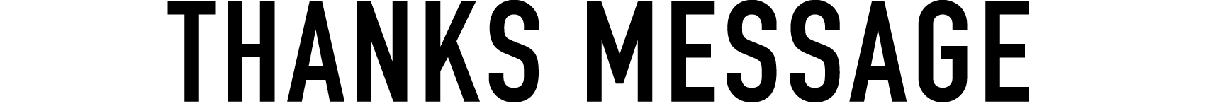 THANKS MESSAGE